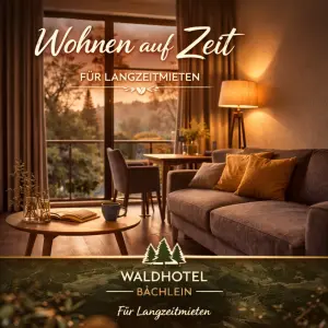 Arrangement Wohnen auf Zeit im Waldhotel B&auml;chlein